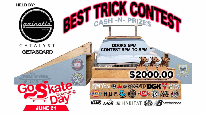 Event Spotter: Go Skateboarding Day Best Trick Contest presented by Galactic G, Catalyst, and Getaboard