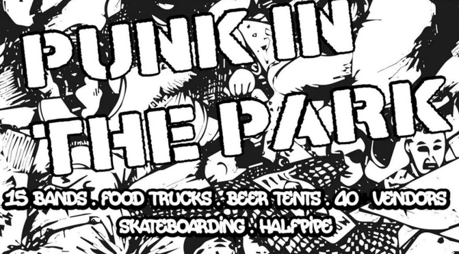 Event Spotter: Punk in The Park Presented by 518 Underground & Harbor City Local